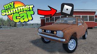 My Summer Car In Roblox (New Huge Update)