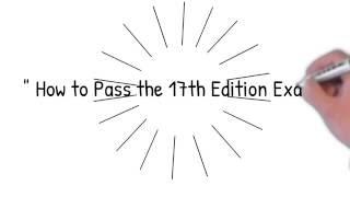 How To Pass the 17th Edition Exam