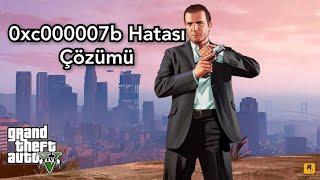 GTA 5 0xc000007b Hatası Çözümü