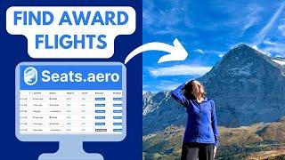 Complete Guide to Seats.Aero: Find Award Flights Easily and Quickly