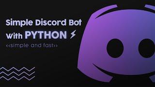 How to make Discord Bot with Python (simple and fast)