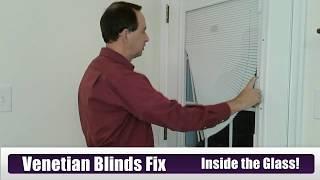 Can You Fix Venetian Blinds "Inside the Glass"?  Entry Door Window Repair