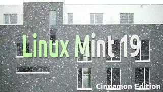 Linux Mint 19 Cinnamon Edition Run Through