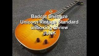 Bad Cat Shengze Unicorn Vintage Standard unboxing review Chibson JUNK Epiphone parts