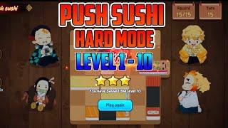 Push Sushi Hard Level 1 - 10 for 3 Star - Demon Legend Fury I Voyage Demon Hunter @animappz