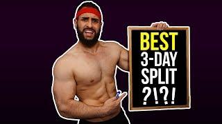 Best 3-Day Training Split Routine to Build Muscle (In-Depth, Step-By-Step Breakdown)