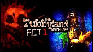 Пять ночей с Телепузиками! (The TubbyLand Archives - ACT 1)