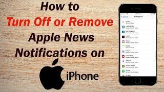 How to Turn Off or Disable Apple News Notifications on an iPhone