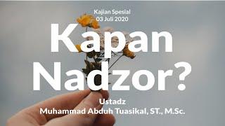 Kapan Nadzor? - Ustadz Muhammad Abduh Tuasikal