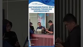 Tampang AKP Dadang Bakai Baju Tahanan Warna Biru, Terancam Dipecat dari Kepolisian dan Hukuman Mati