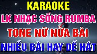 Liên Khúc Karaoke Nhạc Sống RUMBA Nhiều Bài Dễ Hát -  Tone Nữ Nửa Bài Dễ Hát  -  Karaoke Lâm Organ