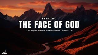 SEEKING THE FACE OF GOD // INSTRUMENTAL SOAKING WORSHIP // SOAKING WORSHIP MUSIC