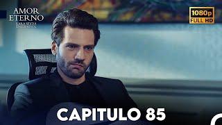 Amor Eterno Capítulo 85 (Doblado En Español)