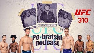 PO-BRATSKI UFC 310