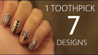 DIY Nail Art - 1 TOOTHPICK, 7 DESIGNS - Your Nail Guru