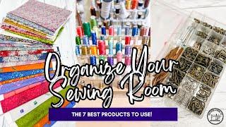 The 7 Best Sewing Room Organizing Ideas and How to Use Them