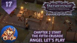 Pathfinder WotR EE - Chapter 2 Start - The Fifth Crusade - Lets Play EP17