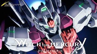 Mobile Suit Gundam the Witch from Mercury - 『PROLOGUE』（EN,HK,TW,CN,KR,ID,VN,TH,FR,IT sub）