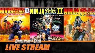 NES Ninja Gaiden Trilogy - Full Playthroughs | Gameplay and Talk Live Stream #027