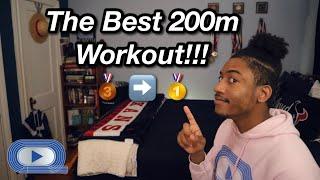 The Best 200m Workout | Best 200m Training