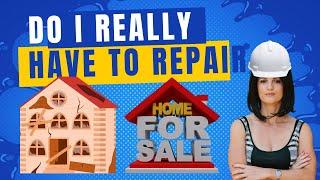 Seller Tips and Mistakes - Do I have To Do Repairs Before Selling  My Home in Gilbert, AZ?