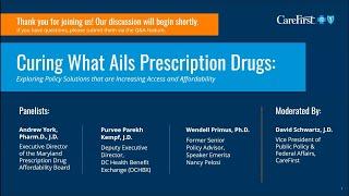 Curing What Ails Prescription Drugs: Exploring Policy Solutions to Increase Access and Affordability