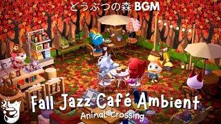 Fall Jazz Café Ambience  | Cozy Animal Crossing BGM  Relaxing & Smooth Jazz Music for Study & Work