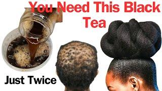 Overnight Black Tea You Need To Start Using If Your Hair Isn't Growing. One Week Guaranteed Result