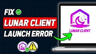 How To Fix Lunar Client JAVA Launch Fail (Windows-Mac) (2024 New Method)