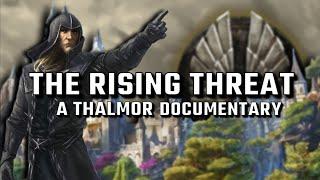 Rising Threat | A Thalmor Documentary | Elder Scrolls Lore