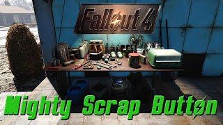 Fallout 4 Mod Spotlight: Mighty Scrap Button