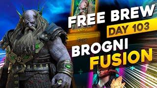 Brogni Fusion - ITS A TOUGH ONE! | DAY 103 F2P | RAID SHADOW LEGENDS