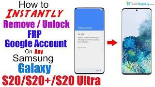 Save Time !!! Simple One Click Samsung S20 Ultra 5G FRP Bypass Android 11,12,13 All