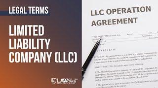 Legal Terms: Limited Liability Company (LLC)