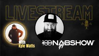 GOING to NAB 2023 Livestream with Kyle Watts