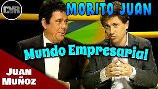 Cruz y Raya - Morito Juan - Mundo Empresarial | Juan Muñoz Cómico