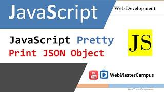 JavaScript Pretty Print JSON Object