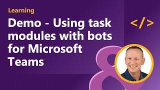 Demo - Using task modules with bots for Microsoft Teams