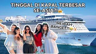 TINGGAL DI KAPAL PESIAR BARENG VILMEI, MEISSIE, JESSICA, DAN CI KLARA?!