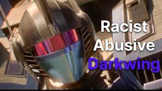 Every time Darkwing drops the M Bomb, Threats others, is Racist or Abusive in Transformers One