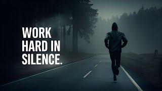 GRIND HARDER IN SILENCE | THE POWER OF SILENT HUSTLE - Motivational Speech on Atitude