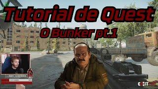 O Bunker pt.1 (Bunker part.1) - Tutorial de Quest - Escape From Tarkov