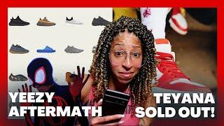 Yeezy ($2,810) Aftermath?! + Teyana Taylor Jordan 1 SOLD OUT