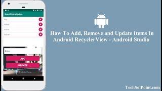 How To Add, Remove and Update Items In Android RecyclerView - Android Studio