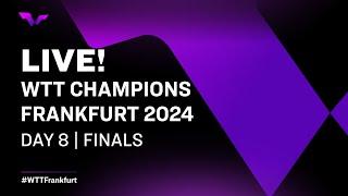 LIVE! | WTT Champions Frankfurt 2024 | Day 8 | Finals