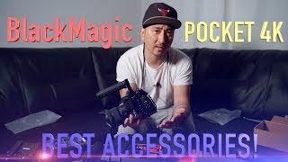 BlackMagic Pocket Cinema Camera 4K | BEST ACCESSORIES!