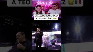 Gallegos reaccionan a Teo González 