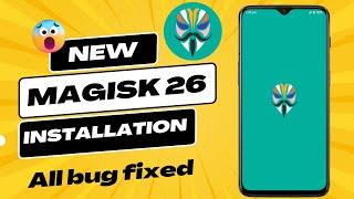 Install Latest Magisk 26 And Root Any Android Devices|Android (T) 14 Support|Major Bug Fixed Update|