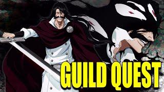 GUILD QUEST w/ YHWACH, CHAD and KENNY Bleach Brave Souls