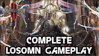 REMNANT 2 - World Map 4 - LOSOMN Complete Walkthrough - No Commentary Gameplay [1440p PC]